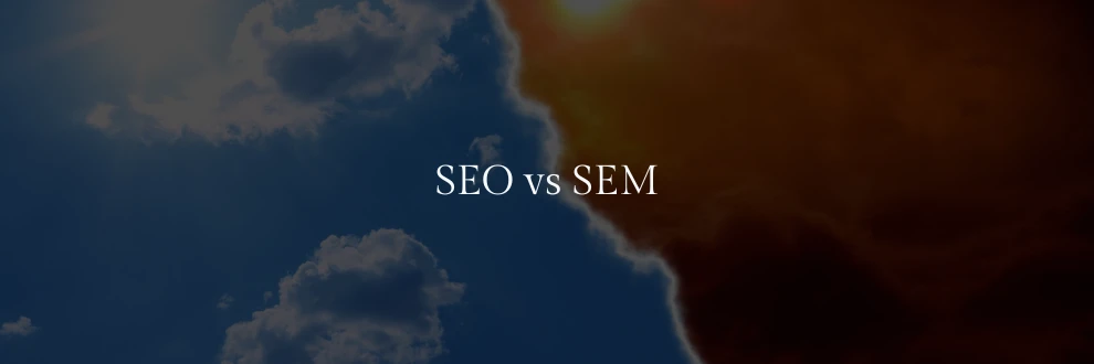 SEO vs SEM